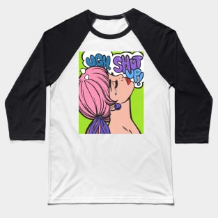 Ugh, Shut Up! Crying Comic Girl Baseball T-Shirt